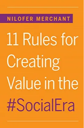 11 Rules for Creating Value in the Social Era