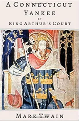 A Connecticut Yankee in King Arthur's Court