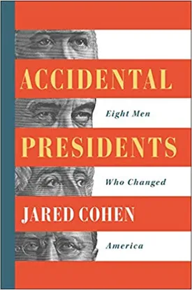 Accidental Presidents: Eight Men Who Changed America