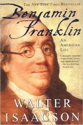 Benjamin Franklin: An American Life