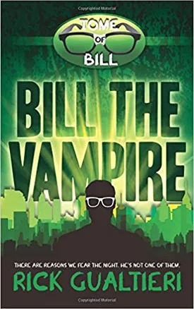 Bill The Vampire: Volume 1