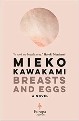 Breasts and Eggs: A Novel