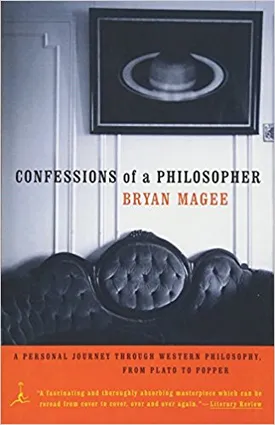 Confessions of a Philosopher: A Personal Journey Through Western Philosophy from Plato to Popper
