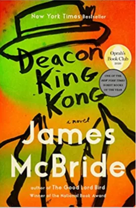 Deacon King Kong: A Novel