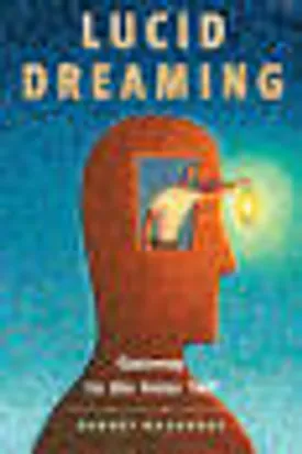 Exploring the World of Lucid Dreaming