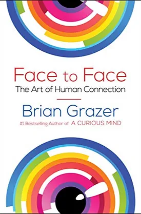 Face to Face: The Art of Human Connection