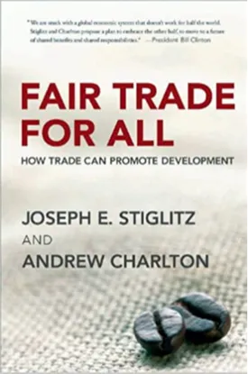 Fair Trade for All: How Trade Can Promote Development