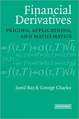 Financial Derivatives: Pricing, Applications, and Mathematics