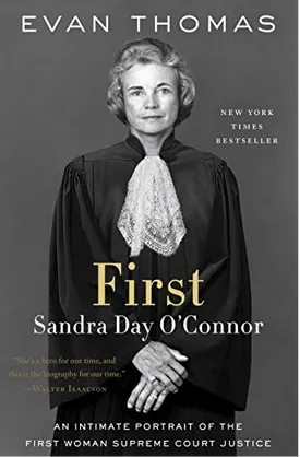 First: Sandra Day O'Connor