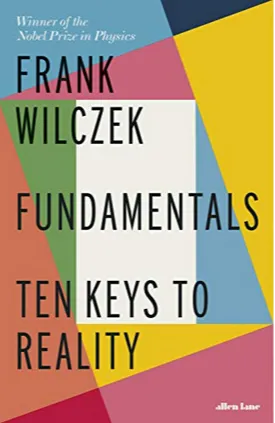 Fundamentals: Ten Keys to Reality