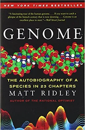 Genome: The Autobiography of a Species in 23 Chapters