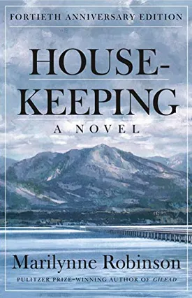 Housekeeping: A Novel