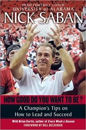 How Good Do You Want to Be?: A Champion’s Tips on How to Lead and Succeed at Work and in Life