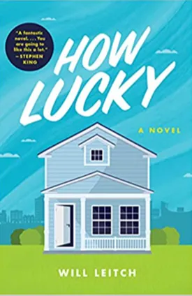 How Lucky: A Novel