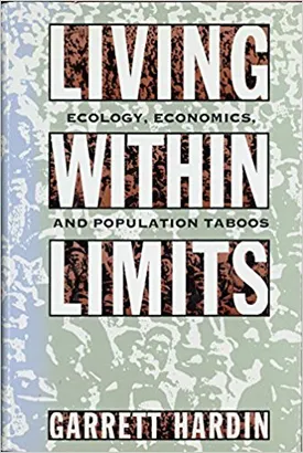 Living within Limits: Ecology, Economics, and Population Taboos