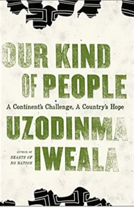 Our Kind of People: A Continent's Challenge, A Country's Hope