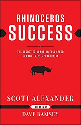 Rhinoceros Success: the Secret to Charging Full Speed Toward Every Opportunity