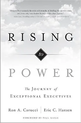 Rising to Power: The Journey of Exceptional Executives