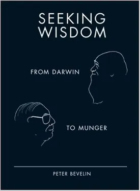 Seeking Wisdom: From Darwin to Munger