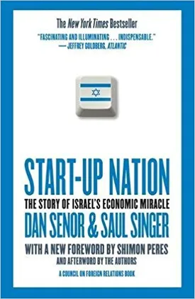 Start-Up Nation: The Story of Israel’s Economic Miracle