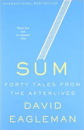 Sum: Forty Tales from the Afterlives