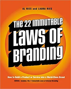 The 22 Immutable Laws of Branding