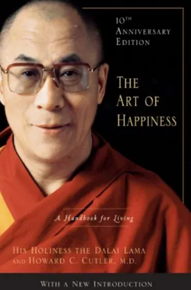 The Art of Happiness, 10th Anniversary Edition: A Handbook for Living