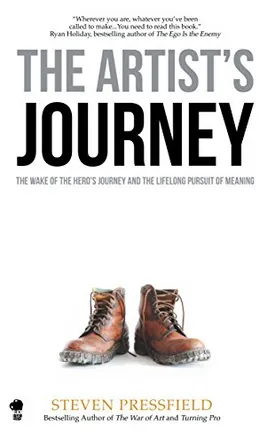 The Artist's Journey: The Wake of the Hero's Journey and the Lifelong Pursuit of Meaning