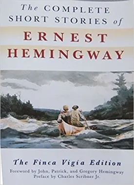 The Complete Short Stories of Ernest Hemingway