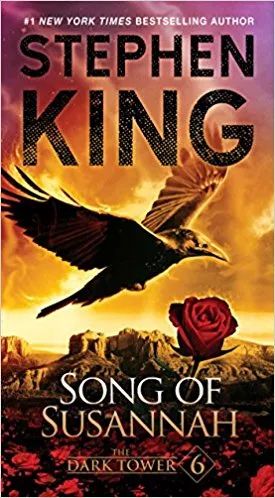 The Dark Tower VI: Song of Susannah