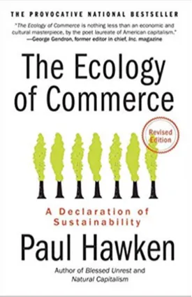 The Ecology of Commerce Revised Edition: A Declaration of Sustainability