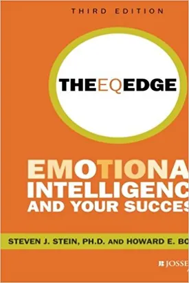 The EQ Edge: Emotional Intelligence and Your Success