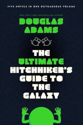 The Hitchhiker's Guide to the Galaxy