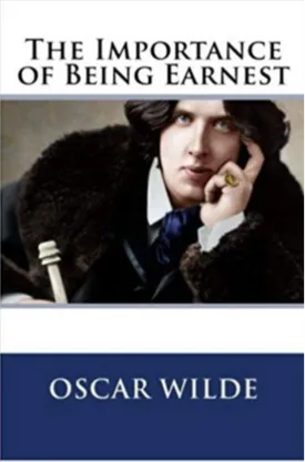 The Importance of Being Earnest