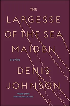 The Largesse of the Sea Maiden: Stories