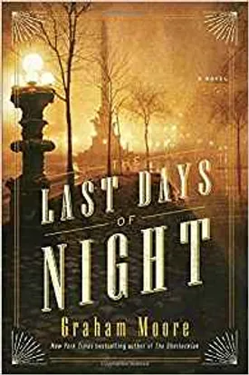 The Last Days of Night: A Novel