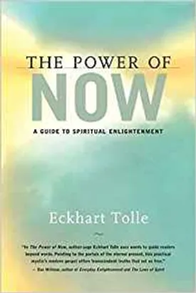 The Power of Now: A Guide to Spiritual Enlightenment