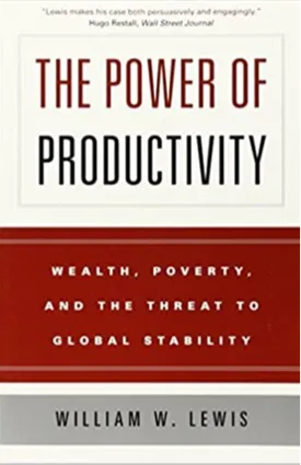 The Power of Productivity: Wealth, Poverty, and the Threat to Global Stability