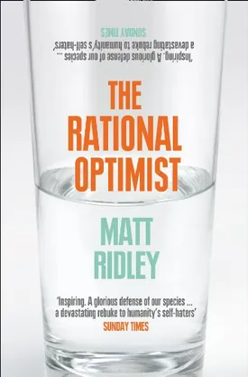 The Rational Optimist: How Prosperity Evolves