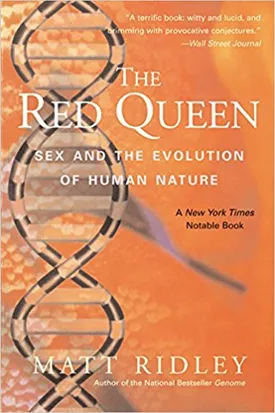 The Red Queen: Sex and the Evolution of Human Nature