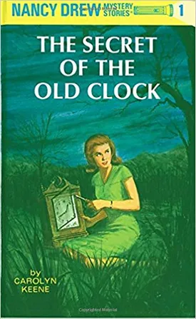 The Secret of the Old Clock (Nancy Drew, Book 1)