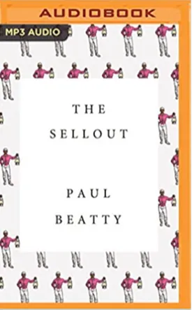 The Sellout: A Novel