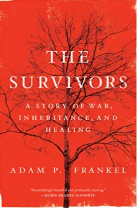 The Survivors: A Story of War, Inheritance, and Healing