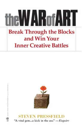 The War of Art: Winning the Inner Creative Battle