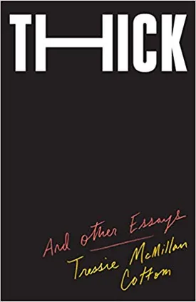 Thick: And Other Essays
