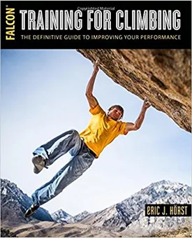 Training for Climbing – The Definitive Guide to Improving your Performance