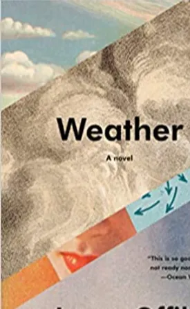 Weather: A novel