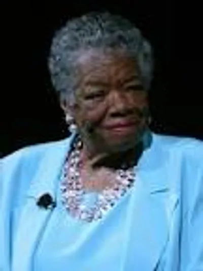 Maya Angelou